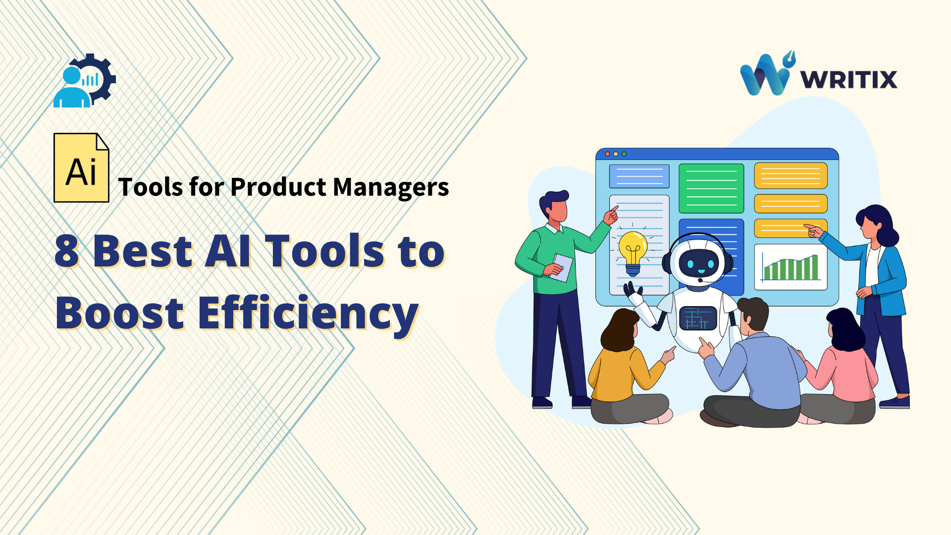 AI Tools for Product Managers: 8 Best AI Tools to Boost Efficiency