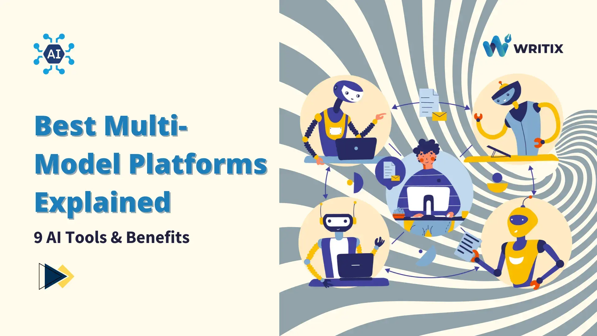 9 Best Multi-Model Platforms with Benefits and Real-World Use Cases